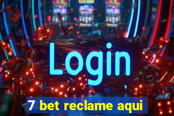 7 bet reclame aqui